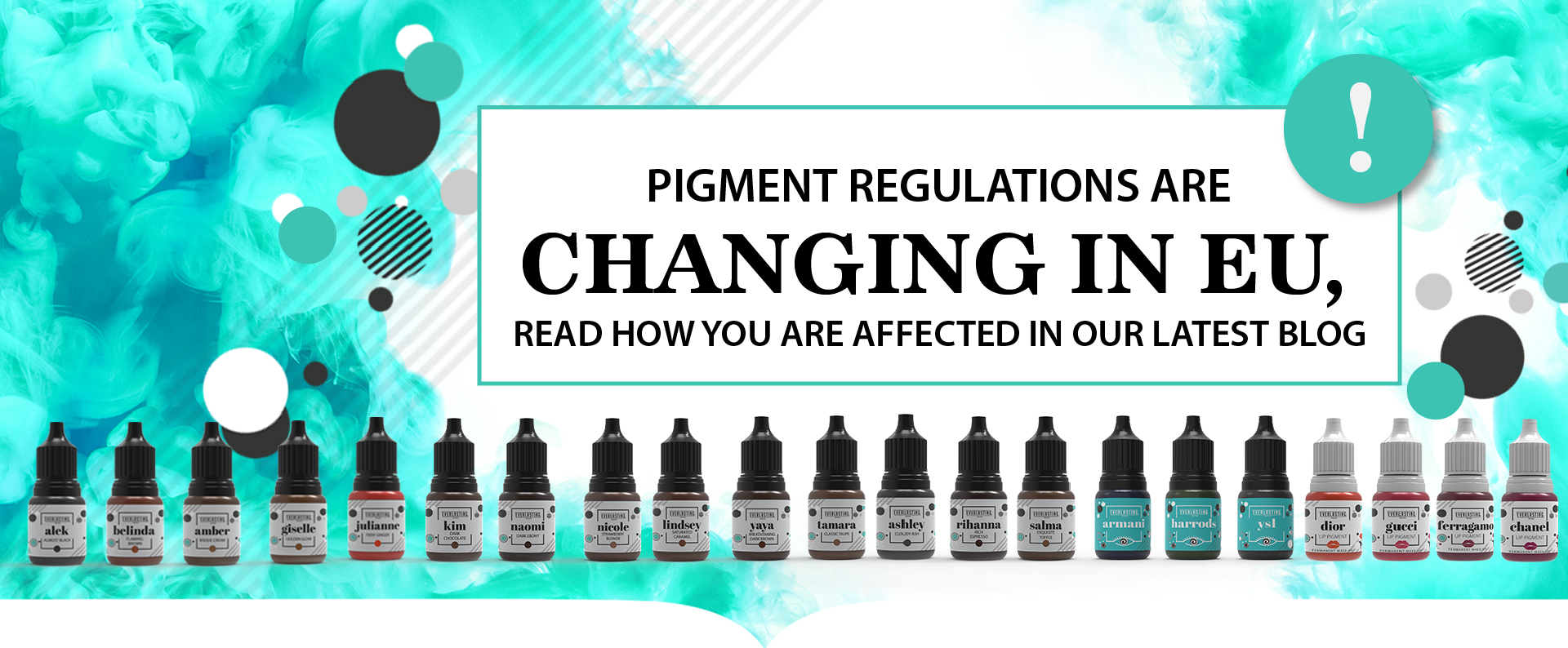 Pigment EU regulations are changing and YOU ARE AFFECTED